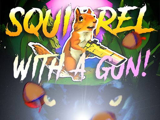 Squirrel With A Gun!